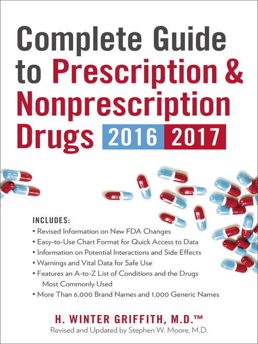 Title details for Complete Guide to Prescription & Nonprescription Drugs 2016-2017 by H. Winter Griffith - Available